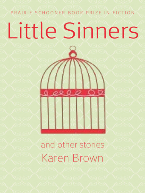 Title details for Little Sinners, and Other Stories by Karen Brown - Available